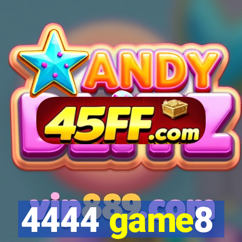 4444 game8